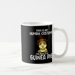 This My Human Costume I'm Really Guinea Pig Funny Coffee Mug