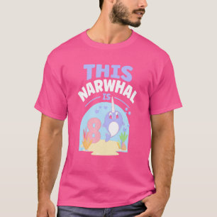 This Narwhal is 8 Sea Fish Birthday Kids Unicorn W T-Shirt