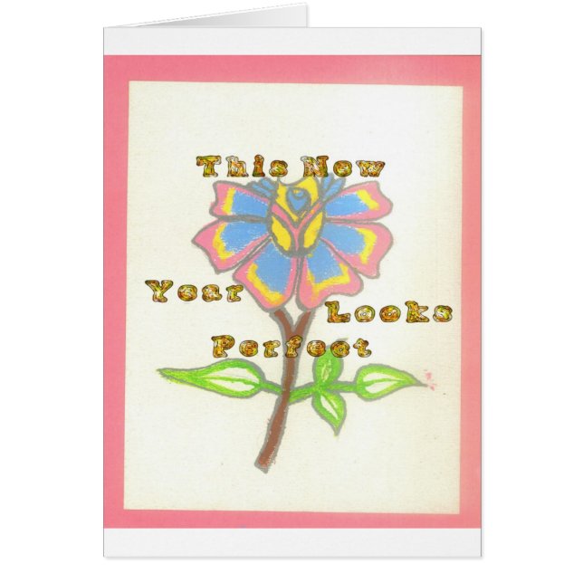 This New Year Looks Perfect Floral Text Art Print (Front)