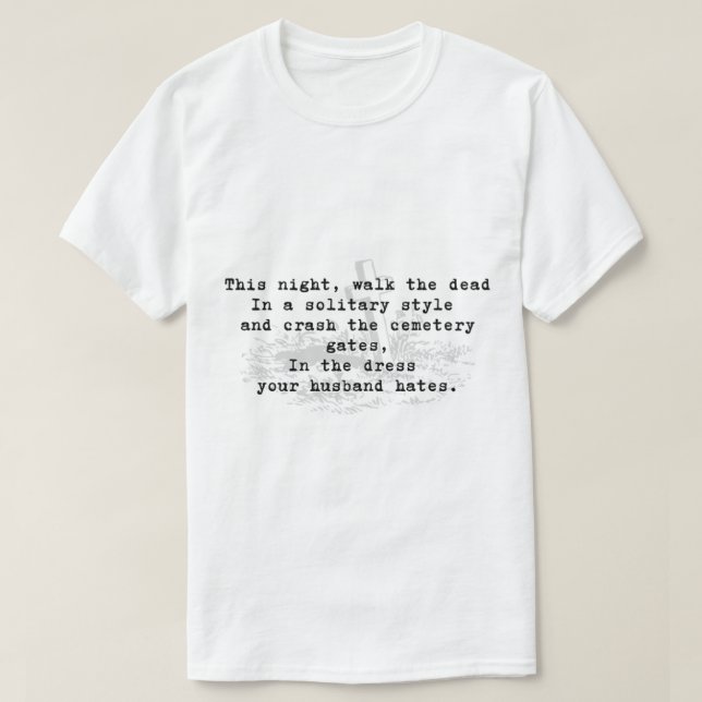 This night, walk the dead, in a solitary style - M T-Shirt (Design Front)