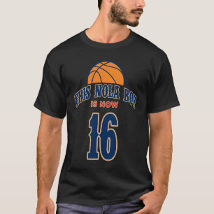 This Nola Boy Is Now 16 Years Old Birthday Boy Bas T-Shirt