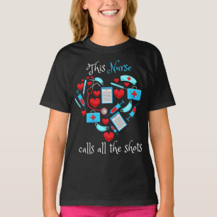 This Nurse Calls All The Shots T-Shirt