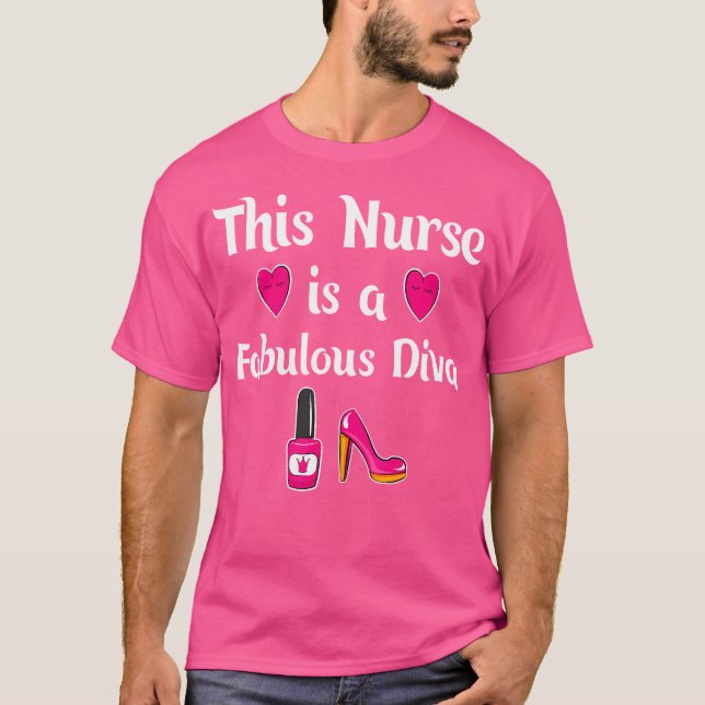 This Nurse Is A Fabulous Diva Hospital Doctor T-Shirt (Front)