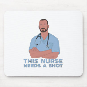 This Nurse Needs A Shot Mouse Mat
