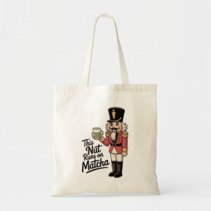 This Nut Is Running on Matcha Christmas Nutcracker Tote Bag