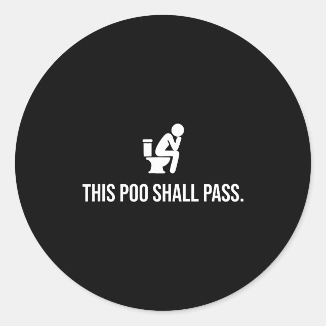 This O Shall P Funny Quote Birthday Party Gag Gift Classic Round Sticker (Front)