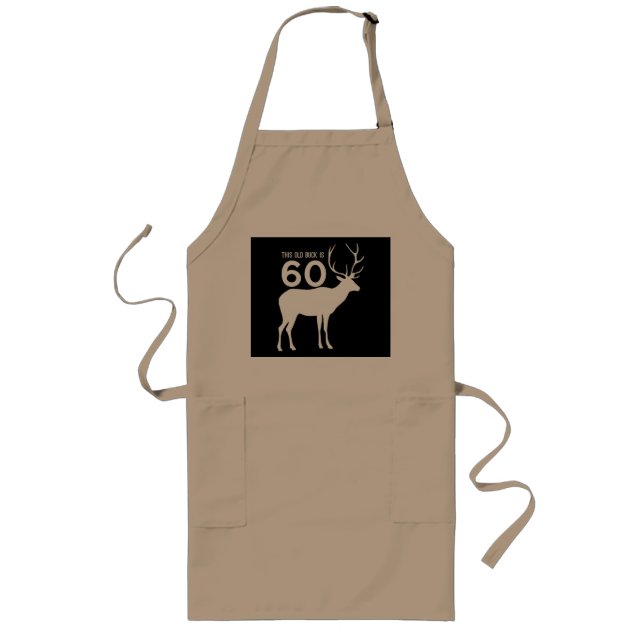 This Old Buck Is 60 Long Apron (Front)