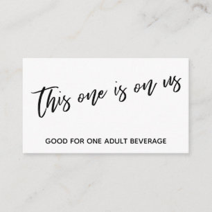 This One is On Us Handwriting Drink Ticket Enclosure Card