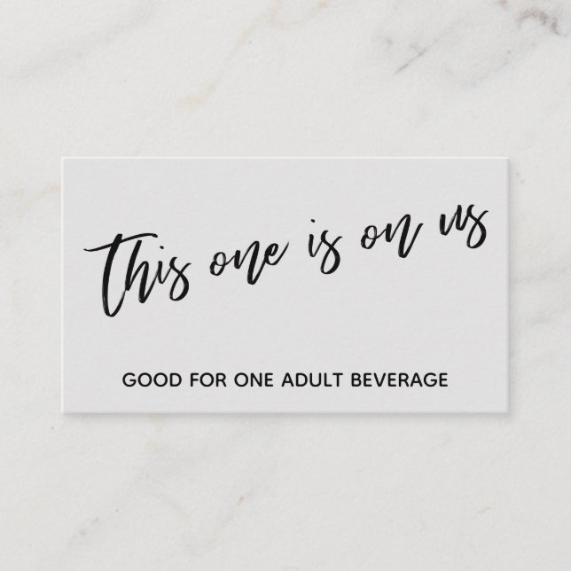 This One is On Us Handwriting Grey Drink Ticket Enclosure Card (Front)
