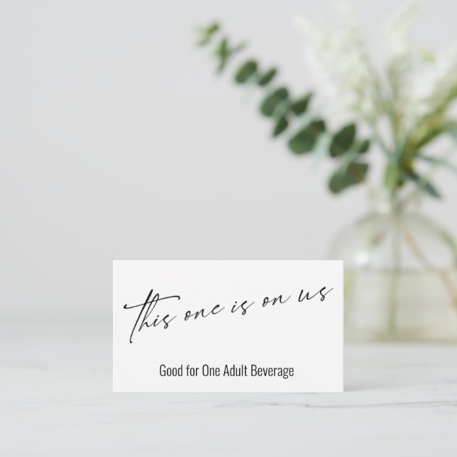 This One is On Us Typography Drink Ticket Enclosure Card (Standing Front)