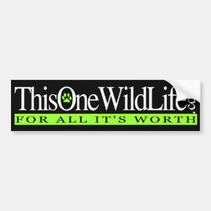 This One Wild Life Bumper Sticker