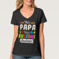 This Papa Has Awesome Students Autism Awareness Pu