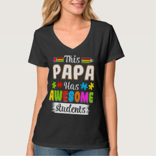 This Papa Has Awesome Students Autism Awareness Pu T-Shirt