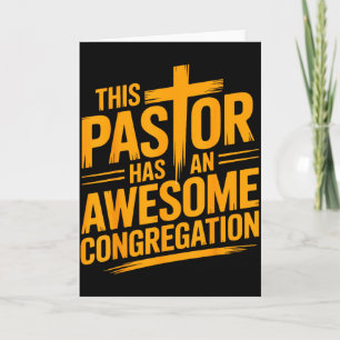 This Pastor Has An Awesome Congregation Christian  Card