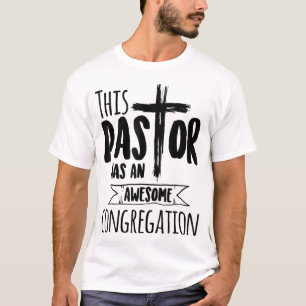 This Pastor Has An Awesome Congregation Priest Gif T-Shirt