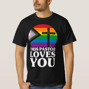 This Pastor Loves Everyone LGBTQIA+ T-Shirt