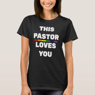 This Pastor Loves You Lgbt Month Proud Ally 1 T-Shirt