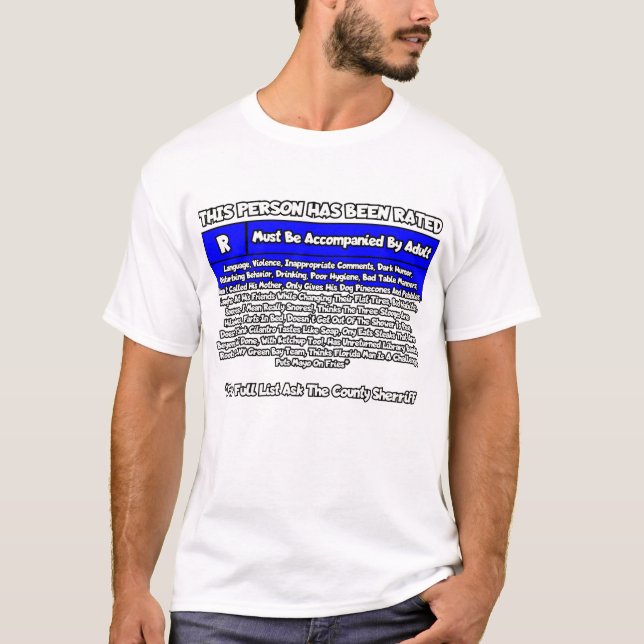 This person has been rated R... T-Shirt (Front)