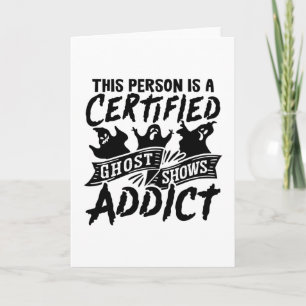 This Person Is Certified Ghost Hunter Hunt Hunting Card