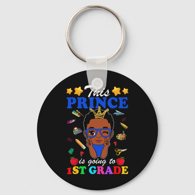 This Prince Is Going To 1st Grade Back To School A Key Ring (Front)