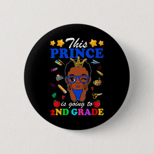 This Prince Is Going To 2nd Grade Back To School A 6 Cm Round Badge
