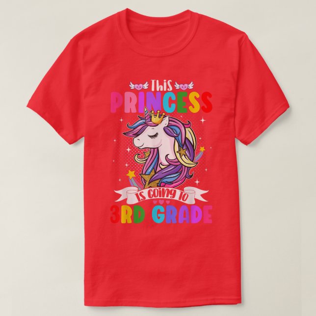 This Princess Is Going To 3rd Grade Unicorn Magica T-Shirt (Design Front)