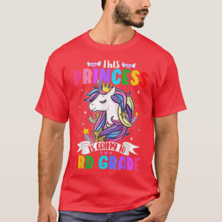 This Princess Is Going To 3rd Grade Unicorn Magica T-Shirt