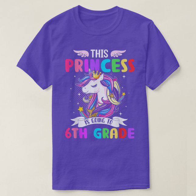This Princess Is Going To 6th Grade Unicorn Magica T-Shirt (Design Front)