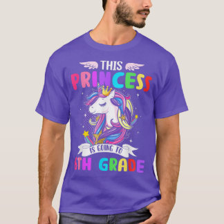 This Princess Is Going To 6th Grade Unicorn Magica T-Shirt