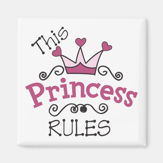 This Princess Rules Magnet (Front)