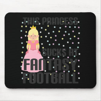 This Princess Sucks At Fantasy Football Loser   Mouse Mat