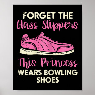 This Princess Wears Bowling Shoes Bowler Girls Kid Poster