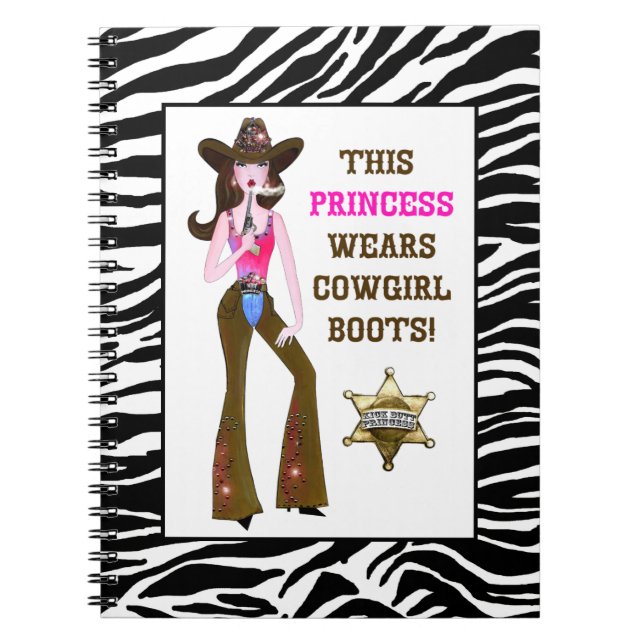 This Princess Wears Cowgirl Boots! Notebook (Front)