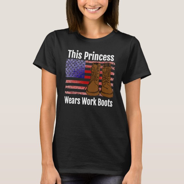 This Princess Wears Work Boots T-Shirt (Front)