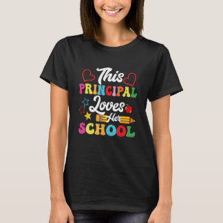 This Principal Loves Her School Teacher  Principa T-Shirt