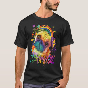 This Pug Is Not a Smug Dutch Bulldog Humour Pug Ow T-Shirt