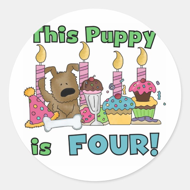 This Puppy is Four Tshirts and Gifts Classic Round Sticker (Front)