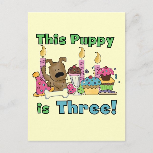 This Puppy is Three Tshirts and Gifts Postcard (Front)