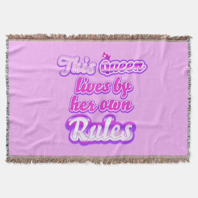 This queen lives by her own rules throw blanket (Front)