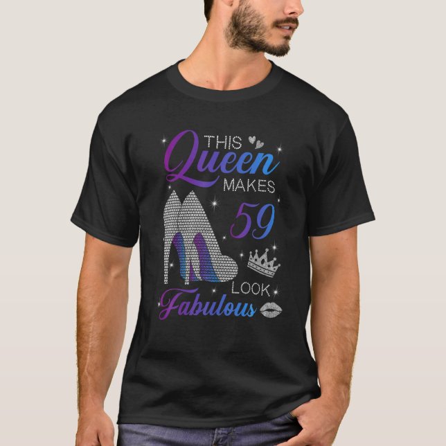 This Queen Makes 59 Look Fabulous High Heels 59Th T-Shirt (Front)