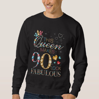 This Queen Makes 90 Look Fabulous 90th Birthday Pa Sweatshirt
