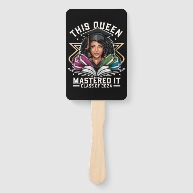 This Queen Mastered it Class of 2024 Graduation Hand Fan (Front)