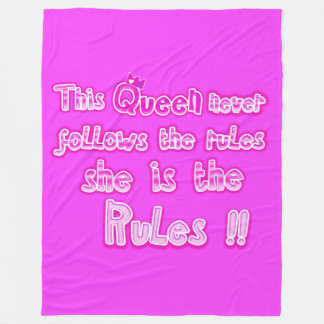 This queen never follow the rules hot pink  fleece blanket