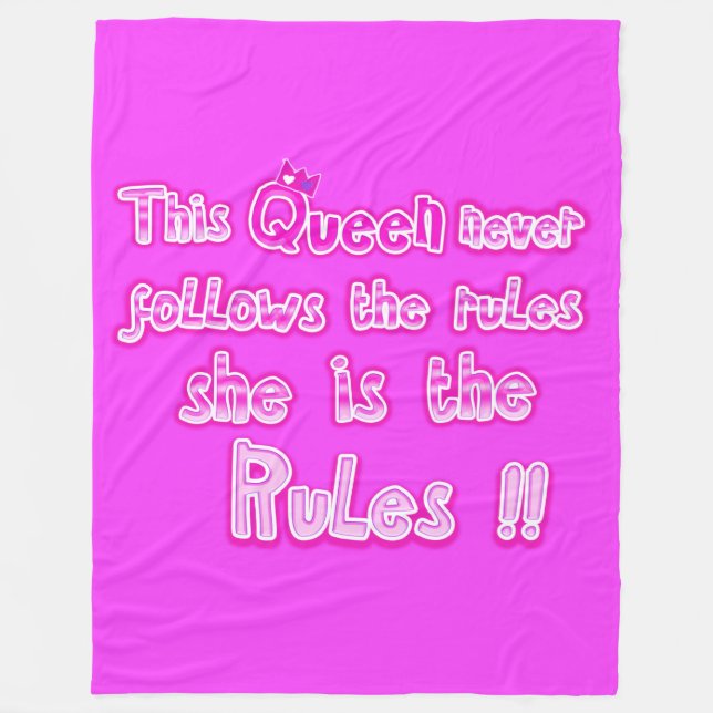 This queen never follow the rules hot pink  fleece blanket (Front)