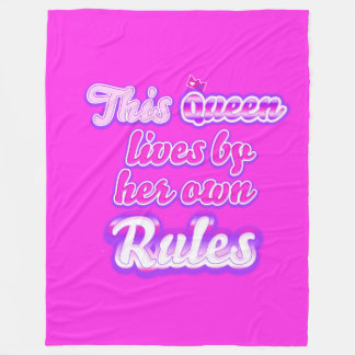 This queen never follow the rules pink fleece blanket