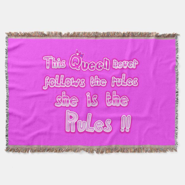 This queen never follow the rules pink throw blanket (Front)