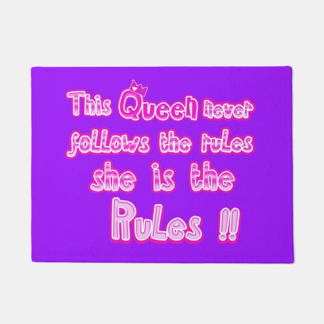 This queen never follow the rules purple doormat (Front)