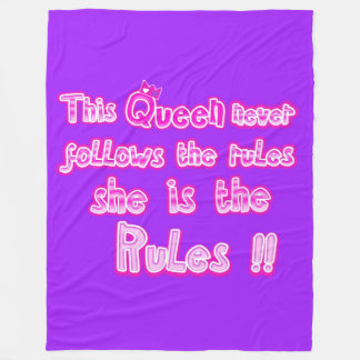This queen never follow the rules purple fleece blanket