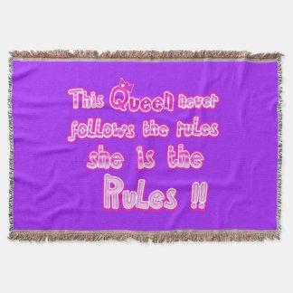 This queen never follow the rules purple throw blanket