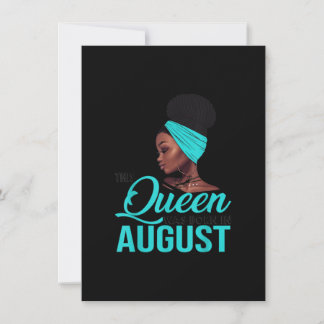This Queen Was Born In August Birthday for Black Invitation